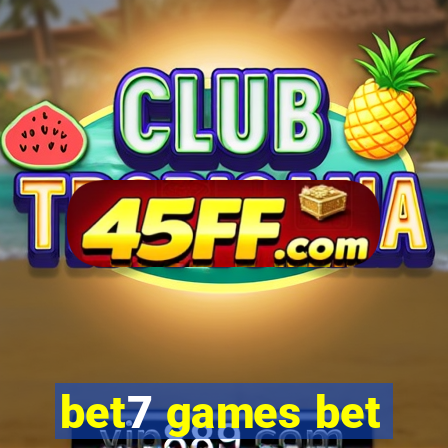 bet7 games bet